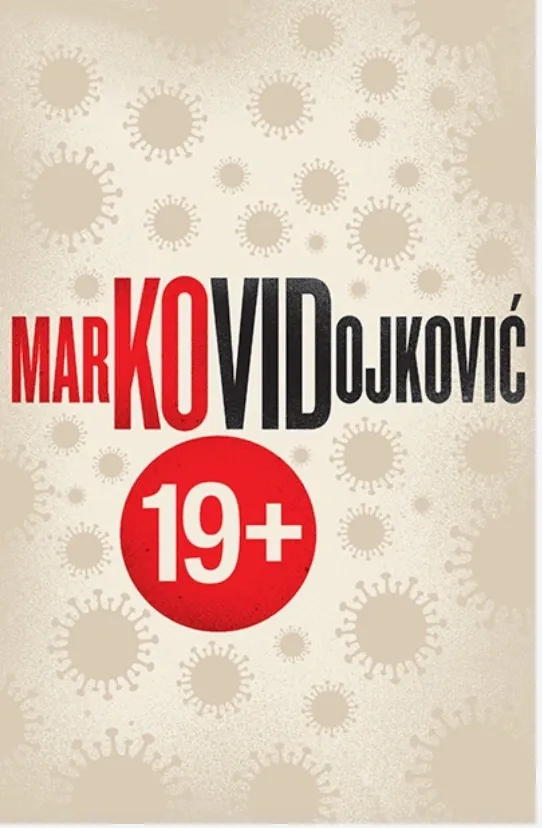 Kovid 19+ – Marko Vidojkovic