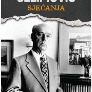 Sjecanja - Mesa Selimovic