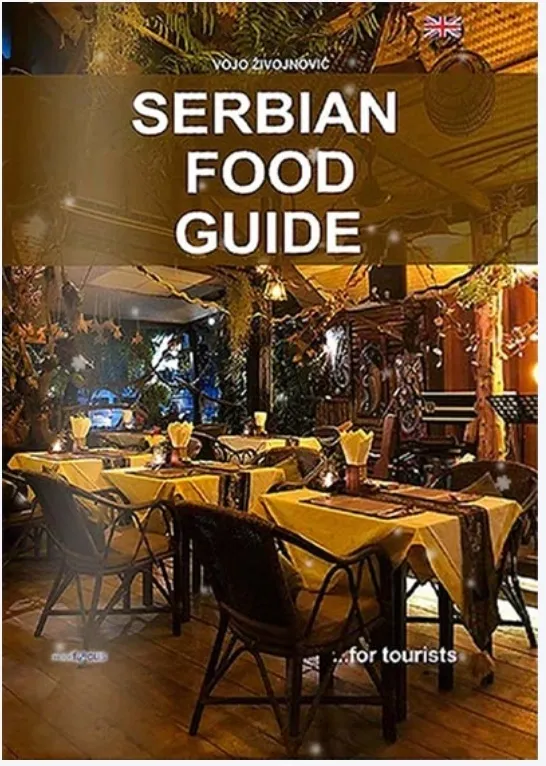Serbian Food Guide – Vojo Zivojinovic
