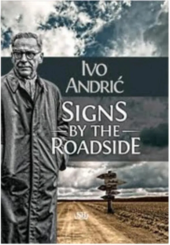 Signs By The Roadside – Ivo Andric