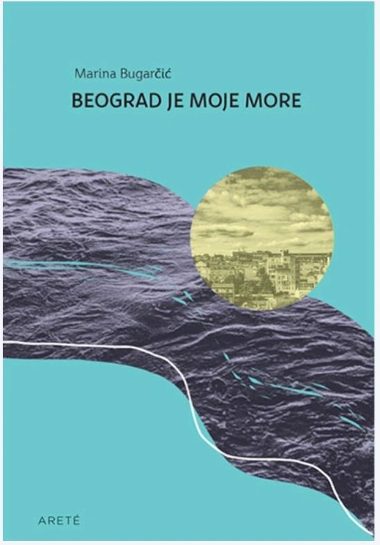 Beograd Je Moje More – Marina Bugarcic