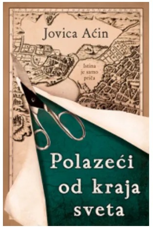 Polazeći od kraja sveta - Jovica Acin