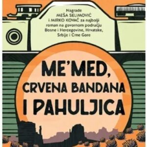 Me'med, Crvena Bandana i Pahuljica - Semezdin Mehmedinovic