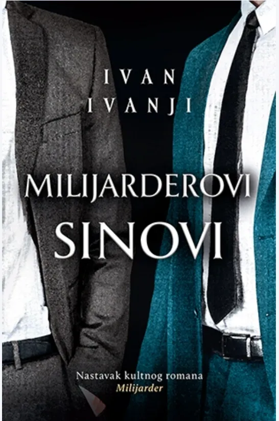 Milijarderovi Sinovi – Ivan Ivanji