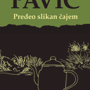 Predeo slikan cajem - Milorad Pavic