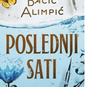 Poslednji Sati - Jelena Bacic Alimpic