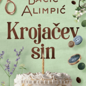 Krojacev sin- Jelena Bacic Alimpic