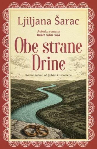 Obe Strane Drine - Ljiljana Sarac